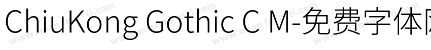 ChiuKong Gothic C M字体转换